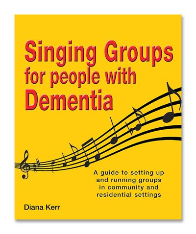 Singing Groups for People with Dementia