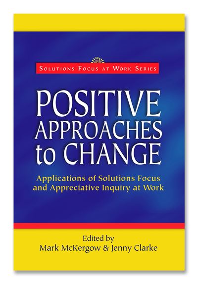 Positive Approaches to Change